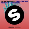 The Aston Shuffle - Can't Stop Now (Matisse & Sadko Remix) - DOWNLOAD